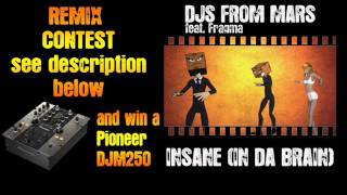 Djs From Mars Vs Fragma - Insane (In Da Brain) Mr Basic & Tony Tweaker Remix