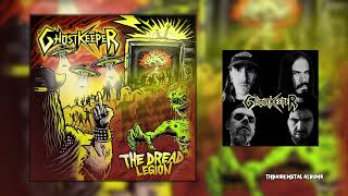 Ghost Keeper - The Dread Legion [2024] Full album