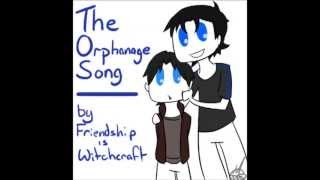 The Orphanage Song