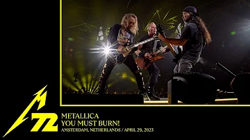 Metallica: You Must Burn! (Amsterdam, Netherlands - April 29, 2023)