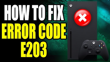 How To Fix Xbox Error E203! Xbox Error E203 Easy Fix!