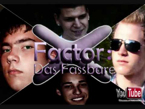 X Factor Das Fassbare ! NEU NEU Intro 2010
