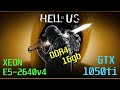 HELL IS US НА СЛАБОМ ПК,С РЕШЕЙДОМ.XEON E5-2640v4/GTX 1050ti/DDR4 16gb