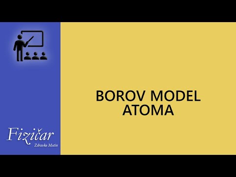 Video: Kako je Bohr poboljšao Rutherfordov atomski model?