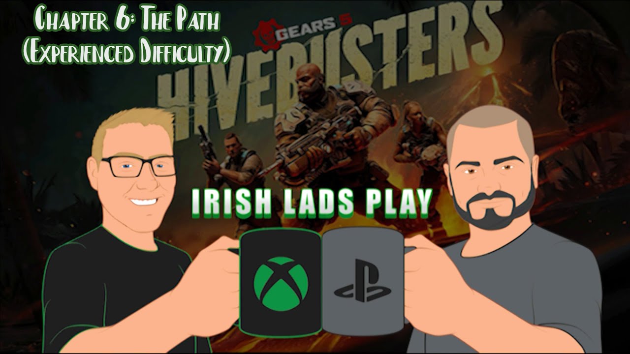 Irish Lads Play Gears 5 Hivebusters Chapter 6 The Path (Experienced Difficulty) YouTube