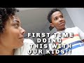 FIRST TIME DOING THIS WITH OUR KIDS!!