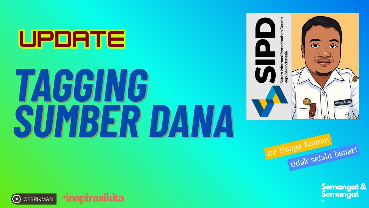 SIPD RI: UPDATE SUMBER DANA SPP & TBP (TAGGING SUMBER DANA)