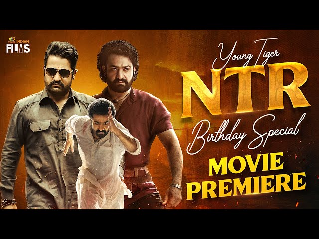 Young Tiger NTR Birthday Special Movie Premiere | #HappyBirthdayNTR | Mango Indian Films class=