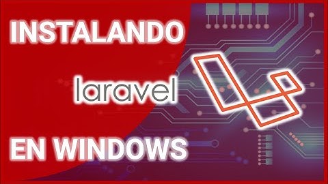 Iniciando Laravel - Hola Mundo