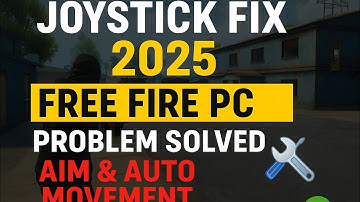 Free Fire PC Joystick Fix 2025 🔧 | Aim & Movement Problem Solution in Emulator