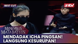 Mendadak Icha Pingsan! Langsung Kesurupan! | BestCut Menembus Mata Batin ANTV Eps 200 (2/2)