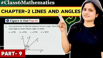 Chapter - 2 Lines and angles | Figure it out (Page 51) | Class 6th | Maths #ganitaprakash #maths