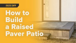 How to Build a Raised Paver Patio