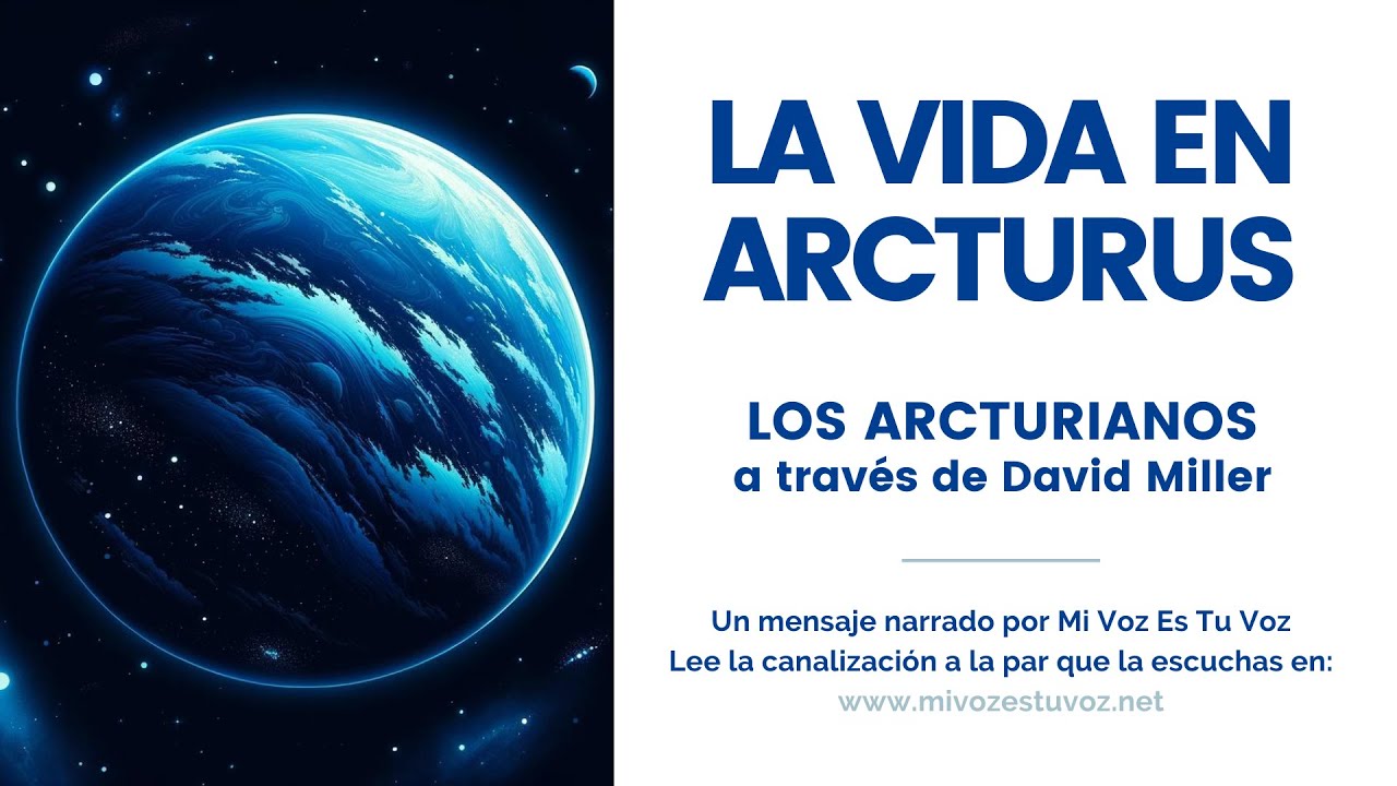 LA VIDA EN ARCTURUS | Los arcturianos a través de David Miller