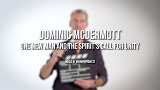One new man and the Spirits call for Unity