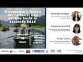 Webinar: El presente y futuro del turismo: una mirada hacia la sostenibilidad