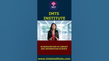 BLIS Course | Scope & Job Opportunity | Bachelor of Library and Information Science | IMTS Institute