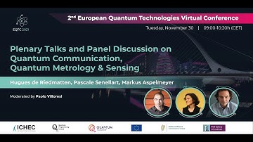 EQTC21 | Talks and Panel Discussion on Quantum Communication, Quantum Metrology & Sensing