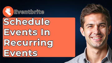 How To Schedule Events In A Recurring Event Series On Eventbrite [2025 Guide]