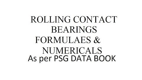 Rolling Contact Bearings Numericals PSG Design Data Book