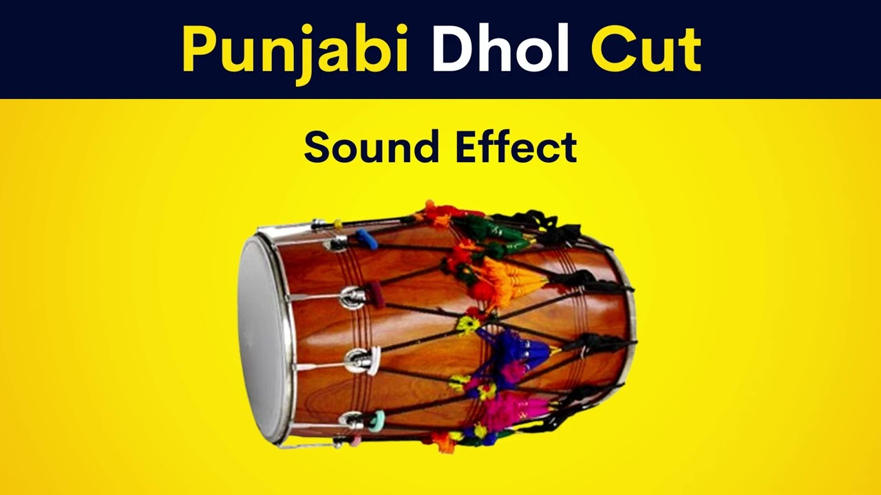 Punjabi Dhol Cut Sound Effect FREE DOWNLOAD & USE YouTube
