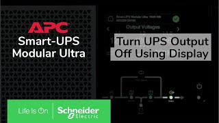 APC Smart-UPS Modular Ultra 5-20kW - How to turn UPS output off using display