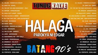 Halaga - Parokya ni Edgar ,Callalily, Eraserheads, Mayonnaise, Rivermaya ,Tunog Kalye Songs 90s#opm