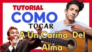 Video thumbnail of "COMO tocar A UN CARIÑO DEL ALMA de DIOMEDES DIAZ en guitarra acústica"