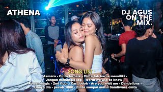 ASMARA | CARI JODOH | CINTA SAMPAI MATI | DJ AGUS ON THE MIX | LIVE ATHENA TERBARU