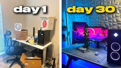 Building my DREAM Setup in 30 Days!