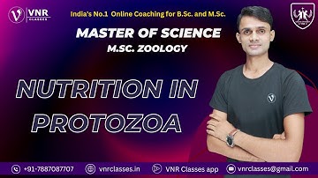 1. NUTRITION IN PROTOZOA | M.Sc. SEMESTER- I | ZOOLOGY | UP M.Sc. BATCH 2023  || PRAHALAD SIR
