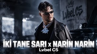 Lvbel C5 - İki̇ Tane Sari & Nari̇n Nari̇n (Rap 2026)