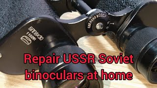 How to repair Russian USSR Soviet binoculars At Home Double vision lornetka Fernglas binoculares