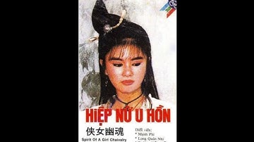 Hiệp Nữ U Hồn 1988 Tập 1 (Phim Bộ Đài Loan Võ Hiệp Kỳ Tình)