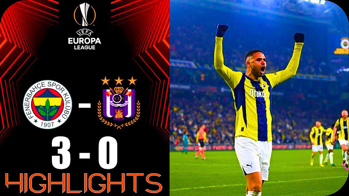 Youssef En-Nesyri Golü | Fenerbahçe vs Anderlecht 3-0 MAÇ ÖZETI | Avrupa Ligi 2024-25