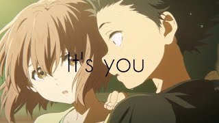 Amv- A Silent Voice - Its You
