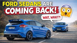 Ford Sedans And More Making A Return