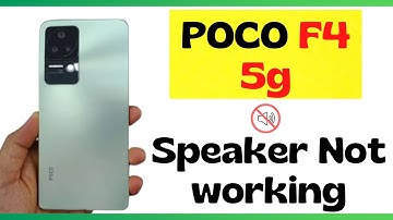 How to Fix POCO F4 5g Call Ear Speaker Not working issue POCO F4 5g