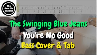 The Swinging Blue jeans - You're No Good - Bass cover with tabs