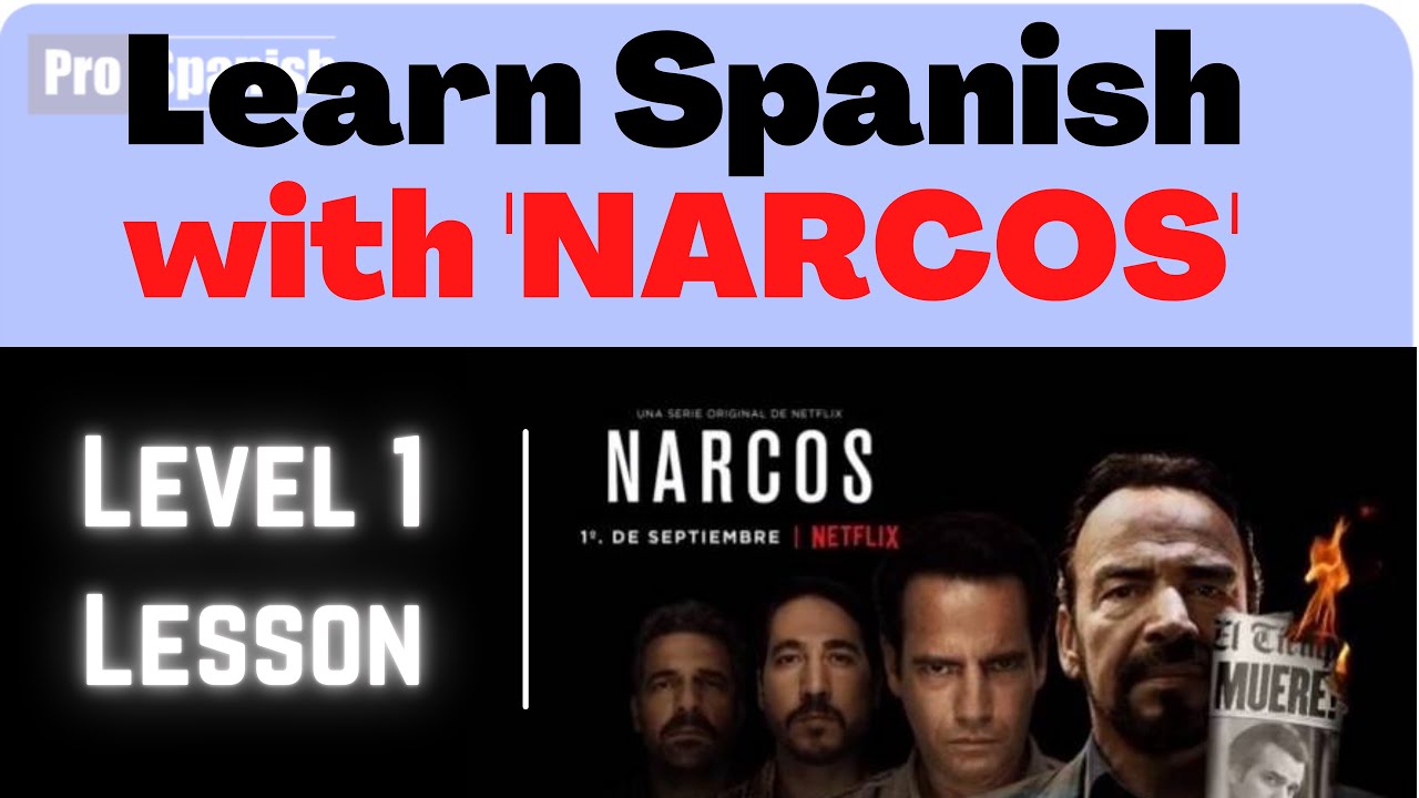 Learn Spanish with NARCOS Level 1 Step by Step YouTube