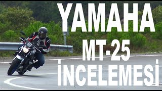 Yamaha MT-25 İncelemesi