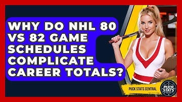 Why Do NHL 80 Vs 82 Game Schedules Complicate Career Totals? - Puck Stats Central