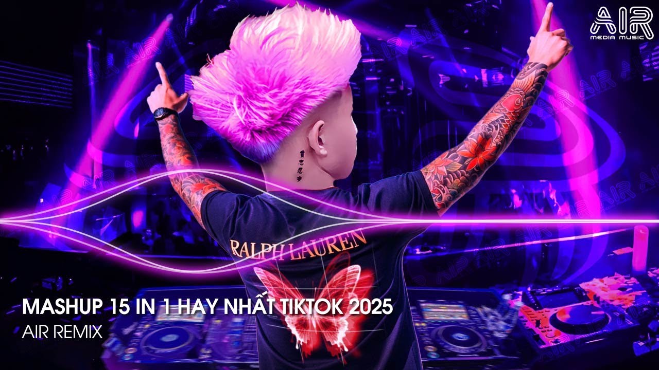 Việt Mix 15 in 1 - Nhạc Remix TikTok Triệu View Hay Nhất Hiện Nay ♫ Top 15 Nhạc TikTok Hay Nhất 2025