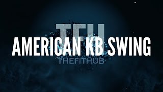 The Fit Hub-Exercise Library-American Kettle Bell Swing