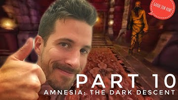 Amnesia: The Dark Descent - Part 10 - Let progress be made!