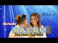 Karaoke Satru 2 Denny Caknan x Happy Asmara