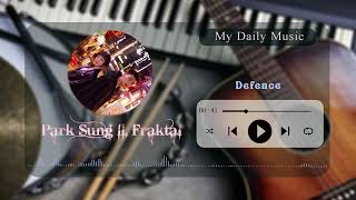 Defence – Park Sung Il (박성일), Fraktal (프랙탈) Itaewon Class - [ 이태원 클라쓰 OST ]