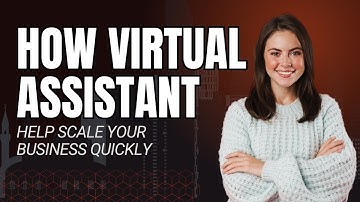 How To Use Virtual Assistants To Scale Business | How To Scale Your Business With VAs