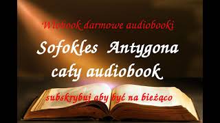 Sofokles ANTYGONA CAŁY AUDIOBOOK , LEKTURA