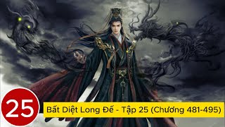 [Zing Audio] Bất Diệt Long Đế - Tập 25